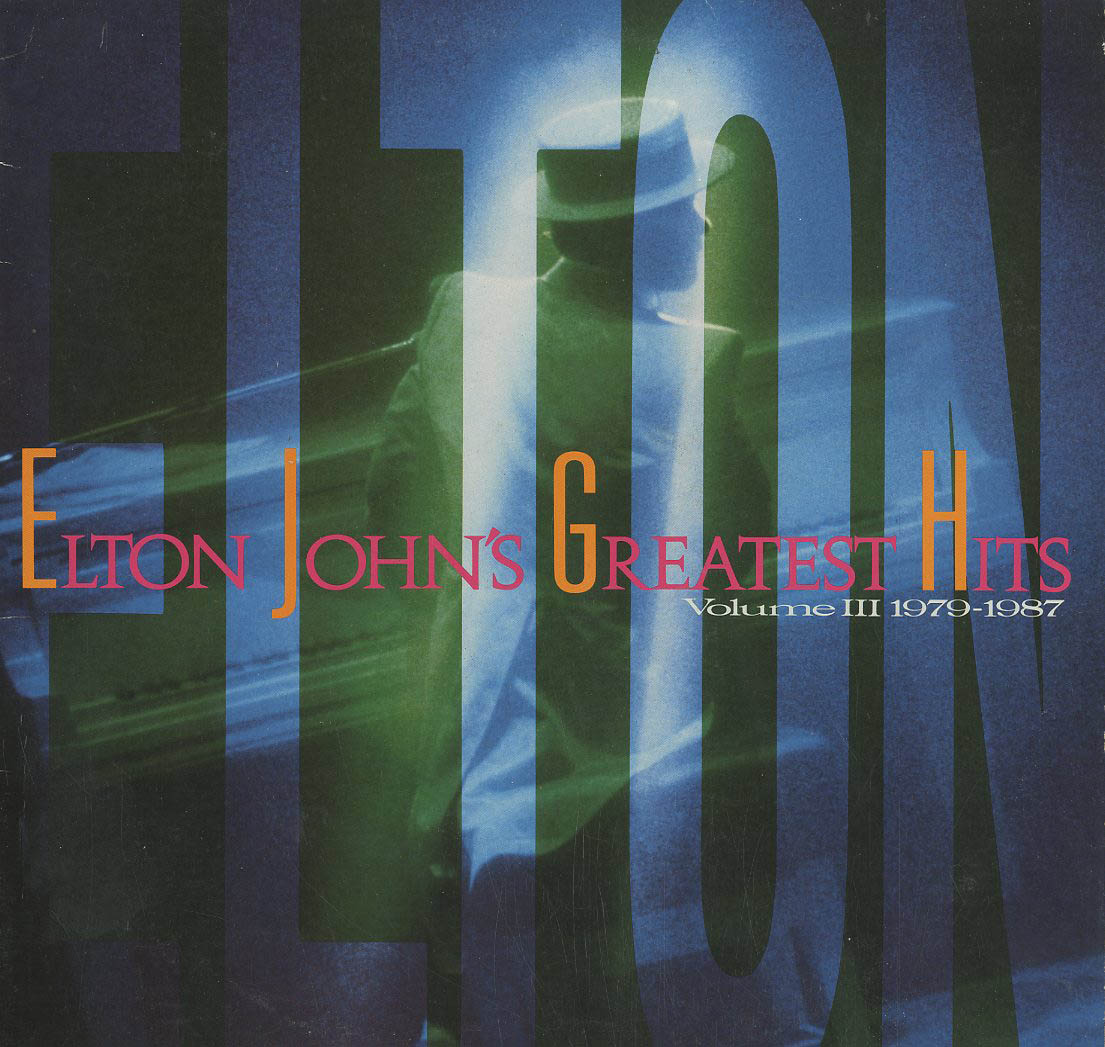 Albumcover Elton John - Greatest Hits Vol III 1979 - 1987
